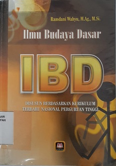 Cover ILMU BUDAYA DASAR (IBD) / RAMDANI WAHYU