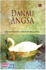 Cover DANAU ANGSA :  ANTOLOGI 500 HAIKU KOMUNITAS DANAU ANGSA / KOMUNITAS DANAU ANGSA