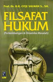 Cover FILSAFAT HUKUM :  PERKEMBANGAN DAN DINAMIKA MASALAH / OTJE SALMAN