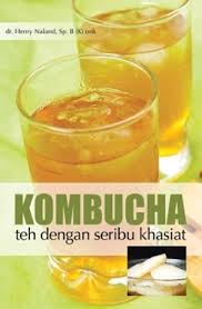 Cover KOMBUCHA TEH DENGAN SERIBU KHASIAT / HENRY NALAND