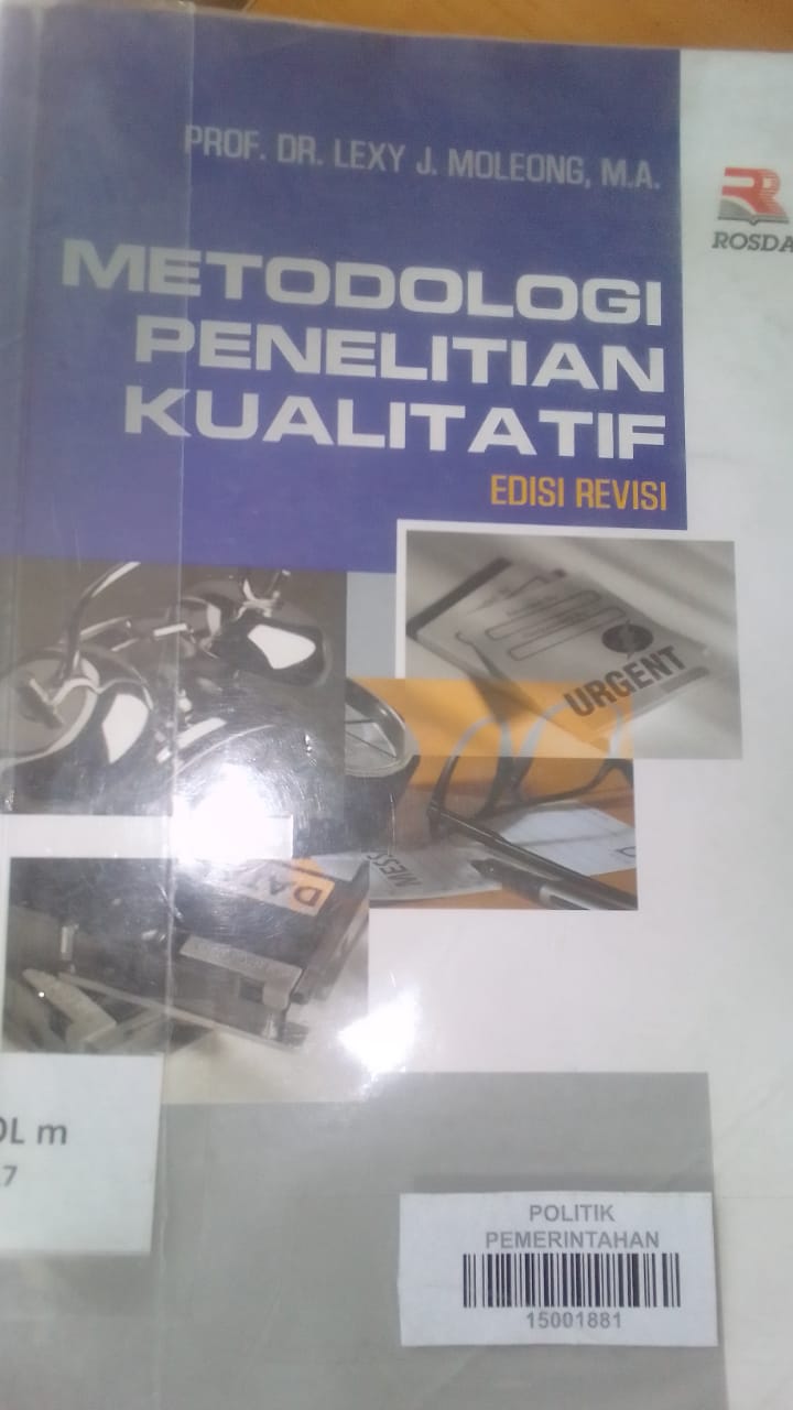 Cover METODOLOGI PENELITIAN KUALITATIF :  EDISI REVISI / PROF.DR.LEXY J.MOLEONG,M.A.