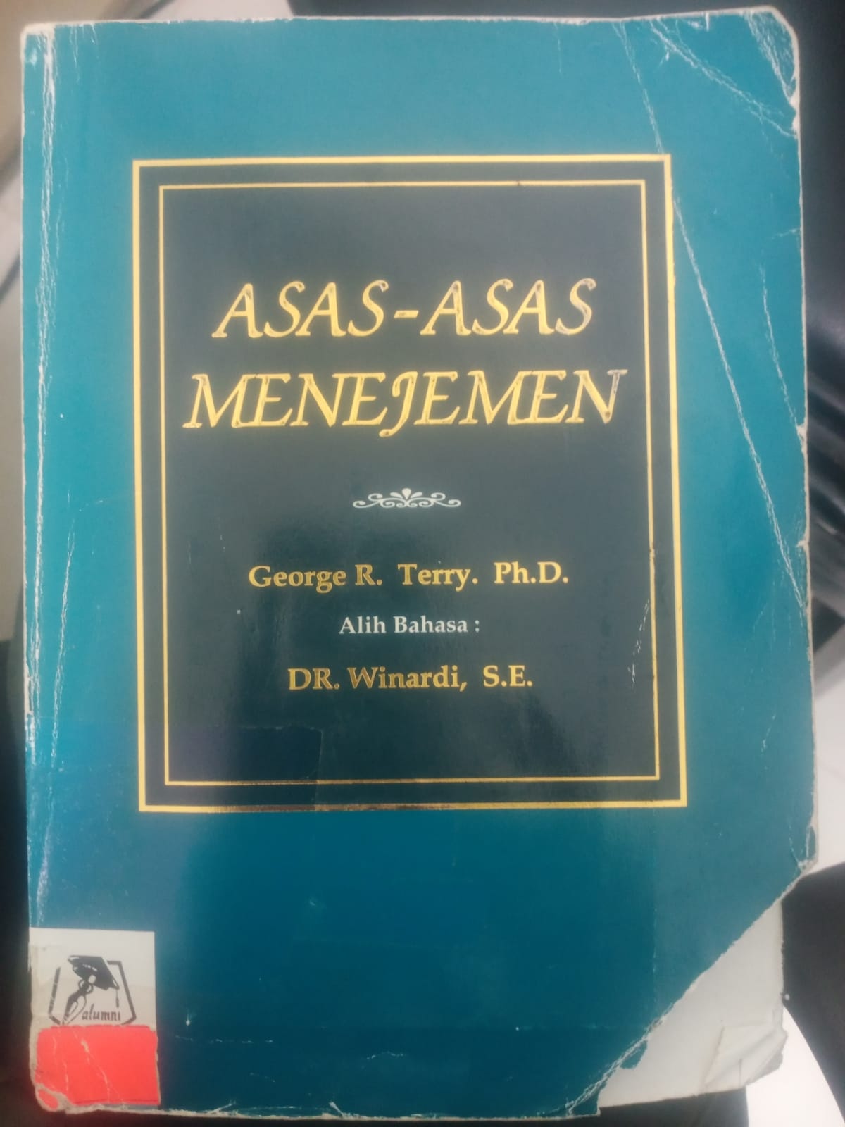 Cover ASAS-ASAS MENEJEMEN / GEORGE R. TERRY, Ph.D