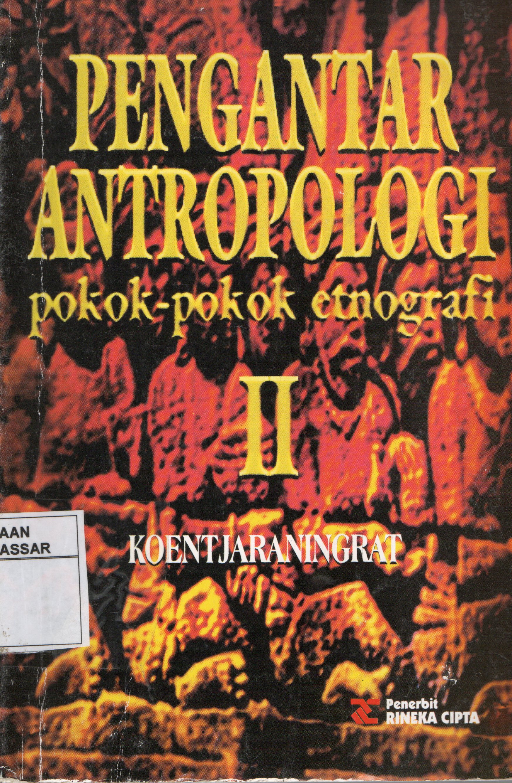 Cover PENGANTAR ANTROPOLOGI II :  Pokok-pokok etnografi / KOENTJARANINGRAT