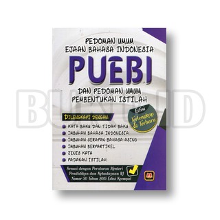 Cover PEDOMAN UMUM EJAAN BAHASA INDONESIA (PUEBI) DAN PEMBENTUKAN ISTILAH :  Dilengkapi dengan : -Kata Baku dan Tidak Baku -Imbuhan Bahasa Indonesia -Imbuhan Serapan Bahasa Asing -Imbuhan Berpartikel -Jenis Kata -Padanan Istilah / TIM REDAKSI PUSTAKA SETIA