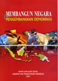 Cover MEMBANGUN NEGARA MENGEMBANGKAN DEMOKRASI / TJONDRONEGORO