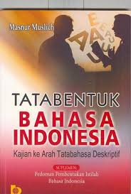 Cover TATA BENTUK BAHASA INDONESIA' :  KAJIAN KEARAH TATABAHASA DESKRIPTIF / MASNUR MUSLICH