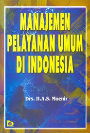 Cover MANAJEMEN PELAYANAN UMUM DI INDONESIA' / MOENIR