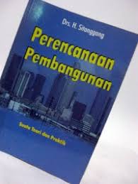 Cover PERENCANAAN PEMBANGUNAN :  Suatu Teori dan Praktik / SITANGGANG