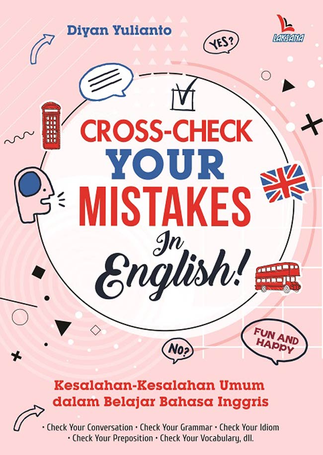 Cover CROSS CHECK YOUR MISTAKES IN ENGLISH / DIYAN YULIANTO