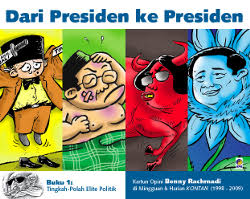 Cover DARI PRESIDEN KE PRESIDEN :  TINGKAH-POLAH ELITE POLITIK / BENNY RACHMADI