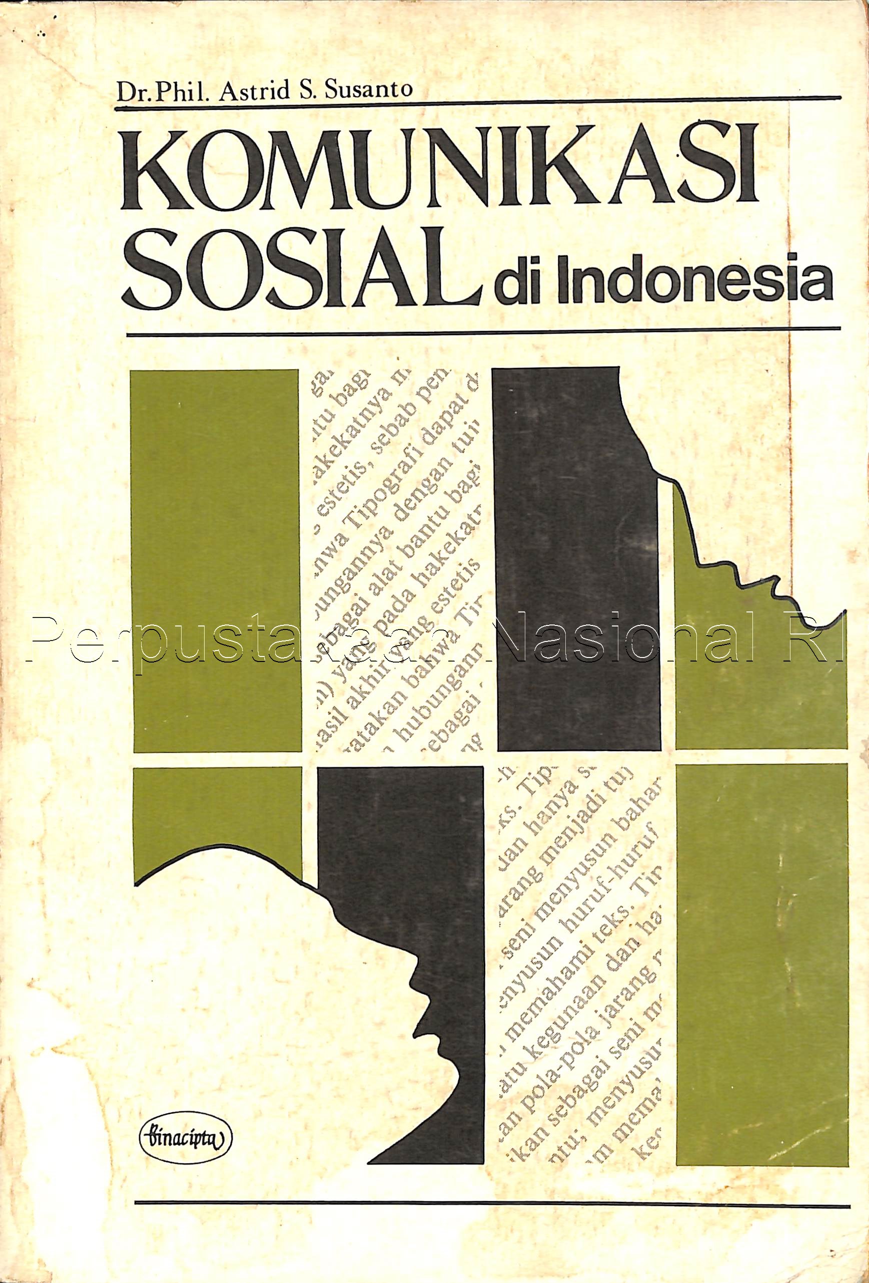 Cover KOMUNIKASI SOSIAL DI INDONESIA / Dr. PHIL.ASTRID S. SUSANTO