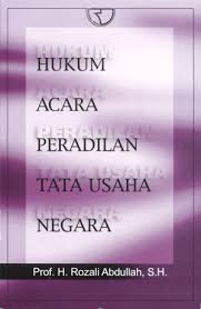 Cover HUKUM ACARA PERADILAN TATA USAHA NEGARA / H. ROZALI ABDULLAH, SH