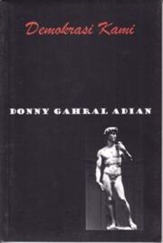 Cover DEMOKRASI KAMI / DONNY GAHRAL ANDIAN