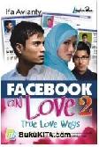 Cover FACEBOOK ON LOVE 2 :  True Love Ways / IFA AVIANTY