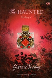 Cover THE HAUNTED :  Terhantui / JESSICA VERDAY