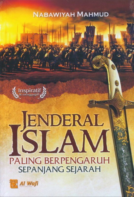 Cover JENDERAL ISLAM PALING BERPENGARUH SEPANJANG SEJARAH / NABAWIYAH MAHMUD