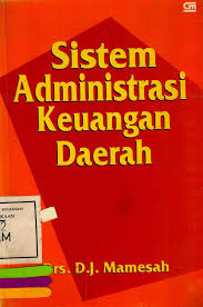 Cover SISTEM ADMINISTRASI KEUANGAN DAERAH / Drs. D.J. MAMESAH
