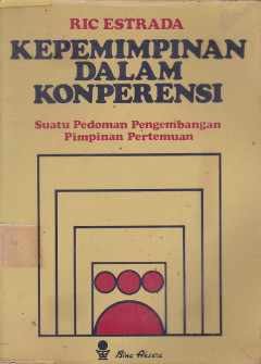 Cover KEPEMIMPINAN DALAM KONPERENSI / RIC ESTRADA