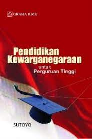 Cover PENDIDIKAN KEWARGANEGARAAN :  untuk Perguruan Tinggi / SUTOYO