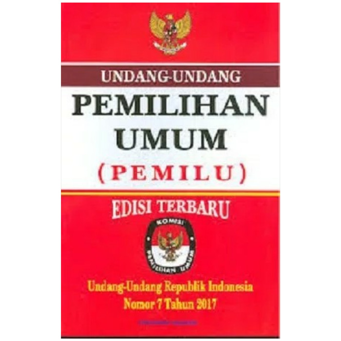 Cover UNDANG-UNDANG PEMILIHAN UMUM (PEMILU) / TIM REDAKSI