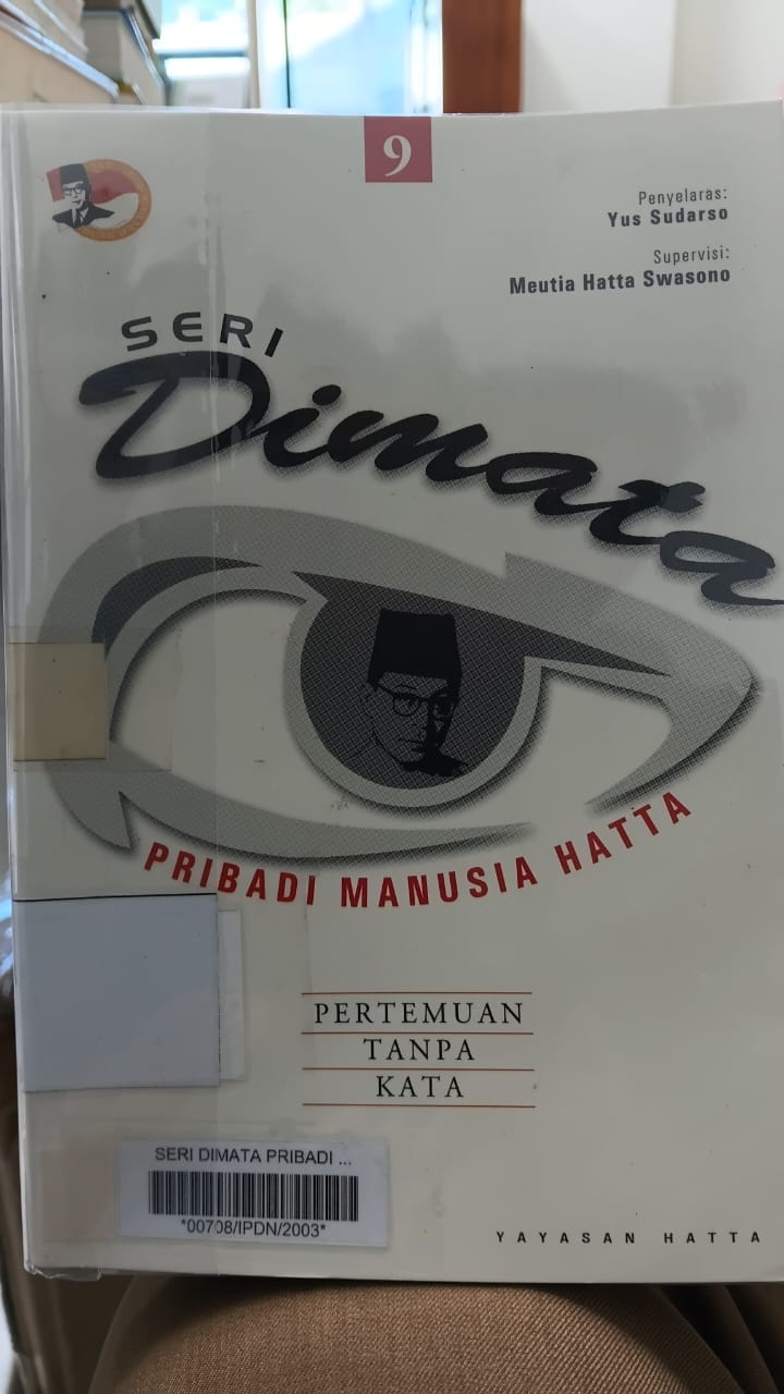 Cover SERI DIMATA PRIBADI MANUSIA HATTA :. :  Pertemuan Tanpa Kata / YUS SUDARSO