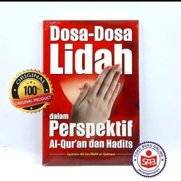 Cover DOSA-DOSA LIDAH DALAM PERSPEKTIF AL-QUR'AN DAN HADITS / SAID BIN ALI BIN WAHF AL-QAHTANI