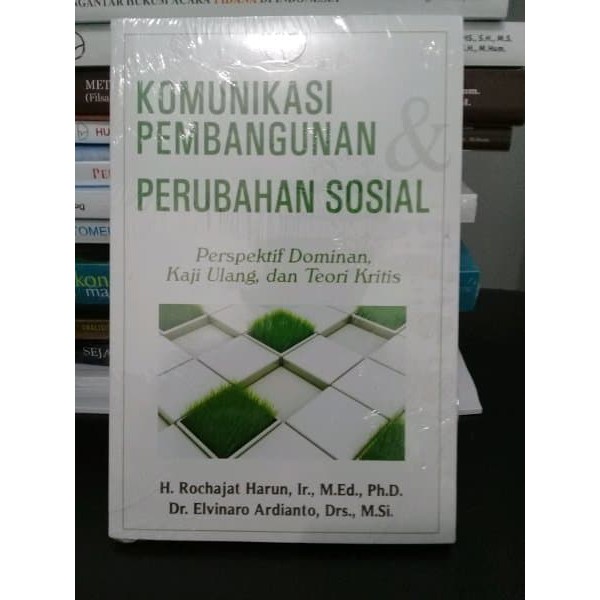 Cover KOMUNIKASI PEMBANGUNAN PERUBAHAN SOSIAL :  Perspektif Dominan, Kaji Ulang, Dan Teori Kritis / H.ROCHAJAT HARUN,  ELVINARO ARDIANTO