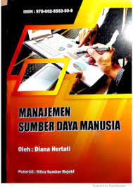 Cover MANAJEMEN SUMBER DAYA MANUSIA / DRA. DIANA HERTATI, M.SI