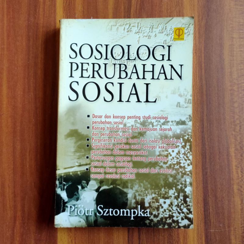 Cover SOSIOLOGI PERUBAHAN SOSIAL :  Dasar Dan Konsep Penting Studi Sosiologi dll / PIOTR SZTOMPKA