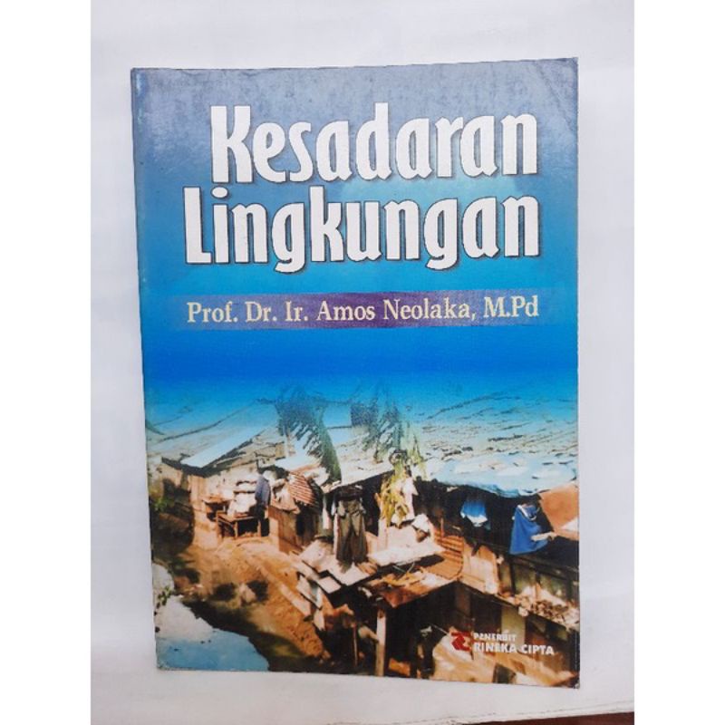 Cover KESADARAN LINGKUNGAN / PROF. Dr. Ir. AMOS NEOLAKA,M.Pd