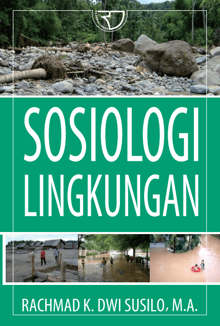 Cover SOSIOLOGI LINGKUNGAN / RACHMAD K. DWI SUSILO