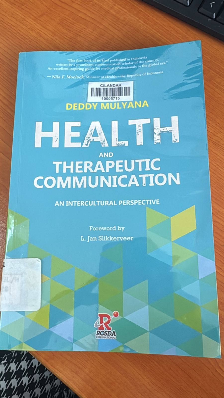 Cover HEALT AND THERAPEUTIC COMUNICATION :  AN ITERCULTURAL PERSPECTIVE / Deddy Mulyana