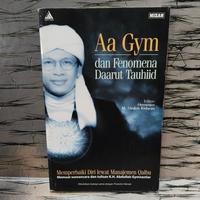 Cover AA GYM DAN FENOMENA  DAARUT TAUHIID :  Memperbaiki Diri Lewat Manajemen Qalbu / ABDULLAH GYMNASTIAR