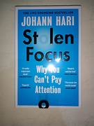 Cover STOLEN FOCUS :  Why You Can't Pay Attention / JOHANN HARI