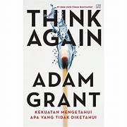 Cover THINK AGAIN :  The Power Of Knowing What You Don't Know / ADAM GRANT