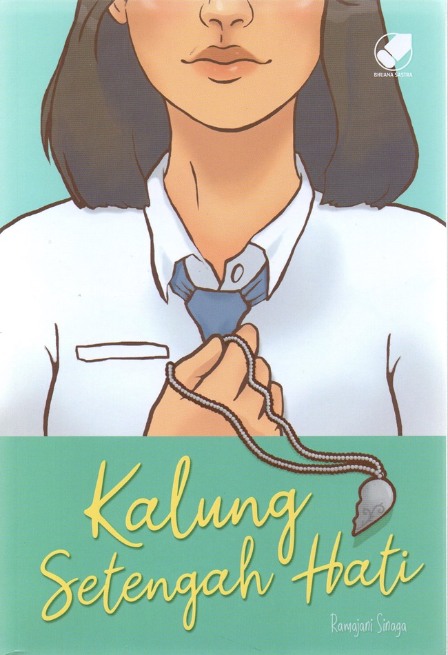 Cover KALUNG SETENGAH HATI / RAMAJANI SINAGA