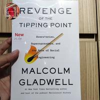 Cover REVENGE OF THE TIPPING POINT :  Overstories, Superspreaders, And The Rise Of Social Engineering / MALCOLM GLADWELL