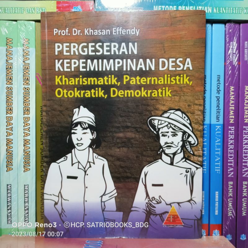 Cover PERGESERAN KEPEMIMPINAN DESA    / :  Kharismatik, peternalistik, otokratik, demokratik / Prof. Dr. KHASAN EFFENDY