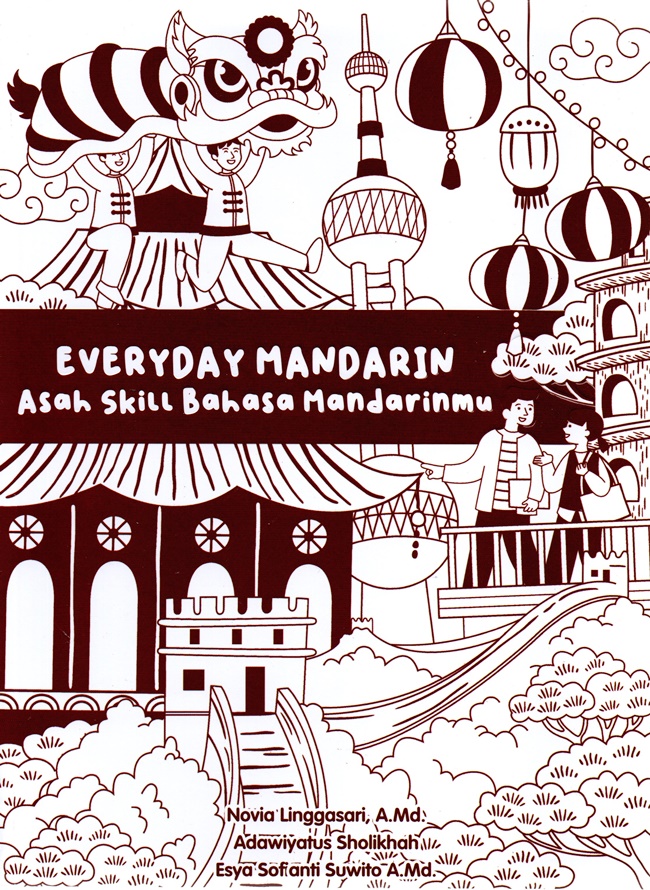 Cover EVERYDAY MANDARIN :  Asah Skill Bahasa Mandarin / NOVIA LINGGASARI, ADAWIYATUS SHOLIKHAH, ESYA SOFI SUWITOANTI