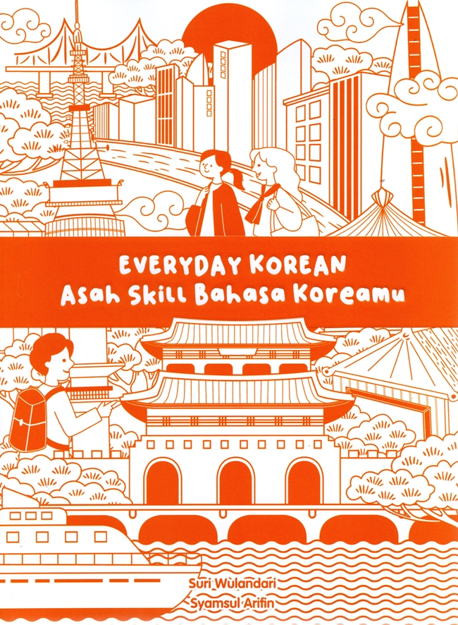 Cover EVERYDAY KOREAN :  Asah Skill Bahasa Koreamu / SURI WULANDARI, SYAMSUL ARIFIN