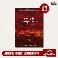 Cover YOU'RE SO TOXIC & MANIPULATIVE :  I Hate You So Much / ALVI SYAHRIN