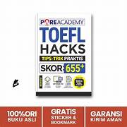 Cover TOEFL HACKS :  Tips-Trik Praktis Skor 655 + / VITA PRAMUJI BUDI LESTARI, ARI KISTIWI ( PENYUNTING )