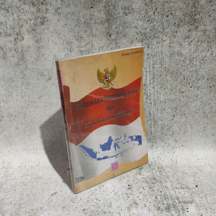 Cover PENDIDIKAN KEWARGANEGARAAN DAN DEMOKRASI KEBANGSAAN / ERMAYA SURADINATA