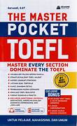 Cover THE MASTER POCKET TOEFL :  Master Every Section Dominate The Toefl / SARWANDI,S,ST.