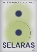 Cover SELARAS :  Hidup Berkesadaran Menuju Harmoni Diri / REZA GUNAWAN  & DEE LESTARI