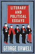 Cover LITERARY AND POLITICAL ESSAYS / GEORGE ORWELL