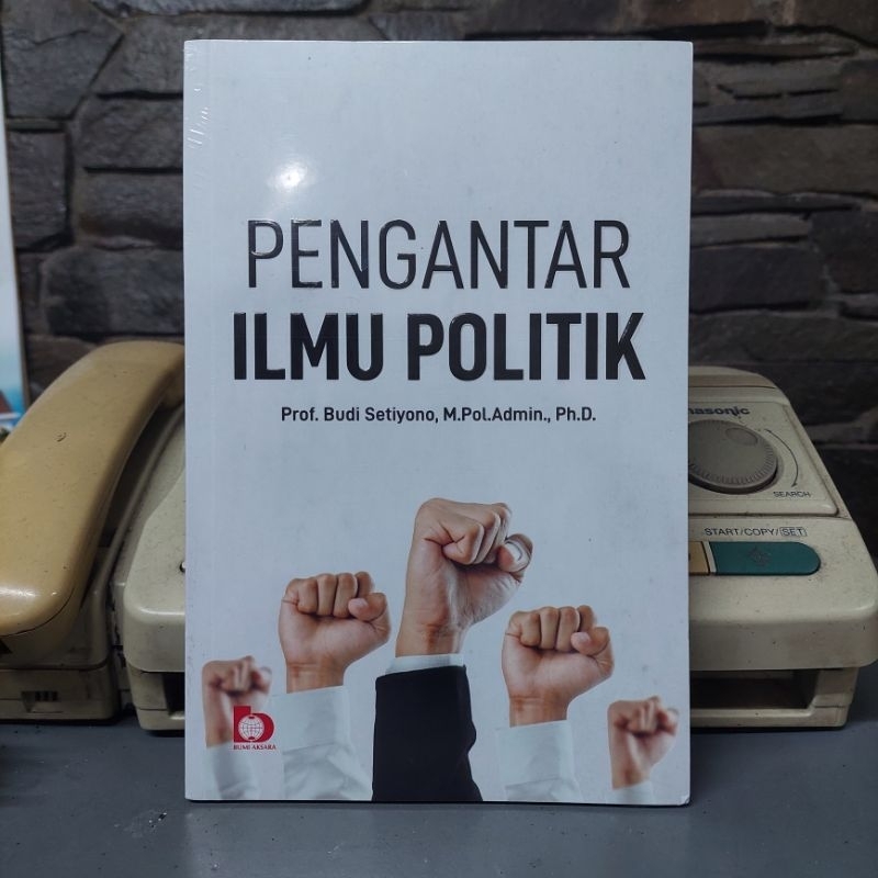 Cover PENGANTAR ILMU POLITIK / PROF. BUDI SETIYONO, M,POL