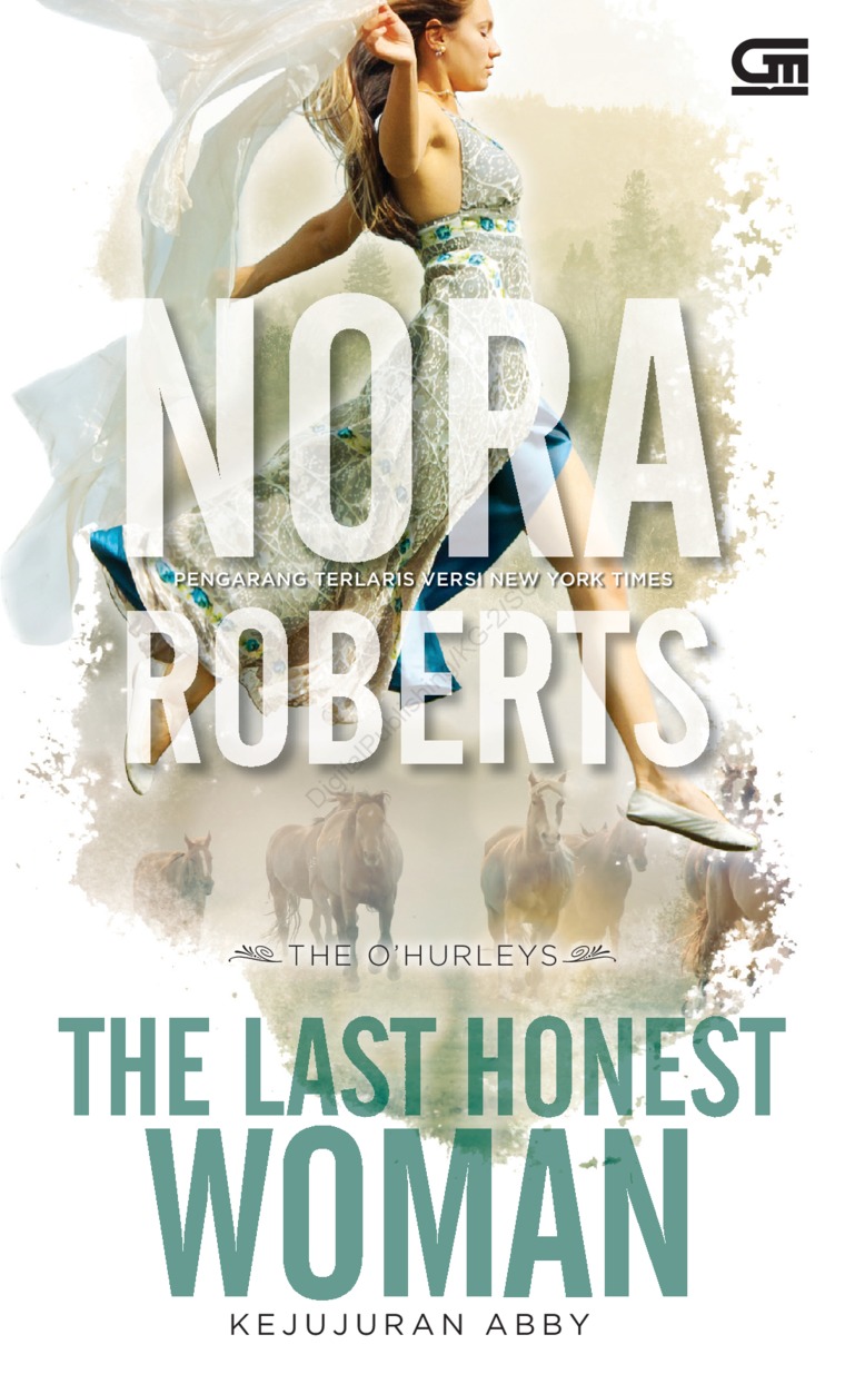 Cover THE LAST HONEST WOMAN :  Kejujuran Abby / NORA ROBERTS