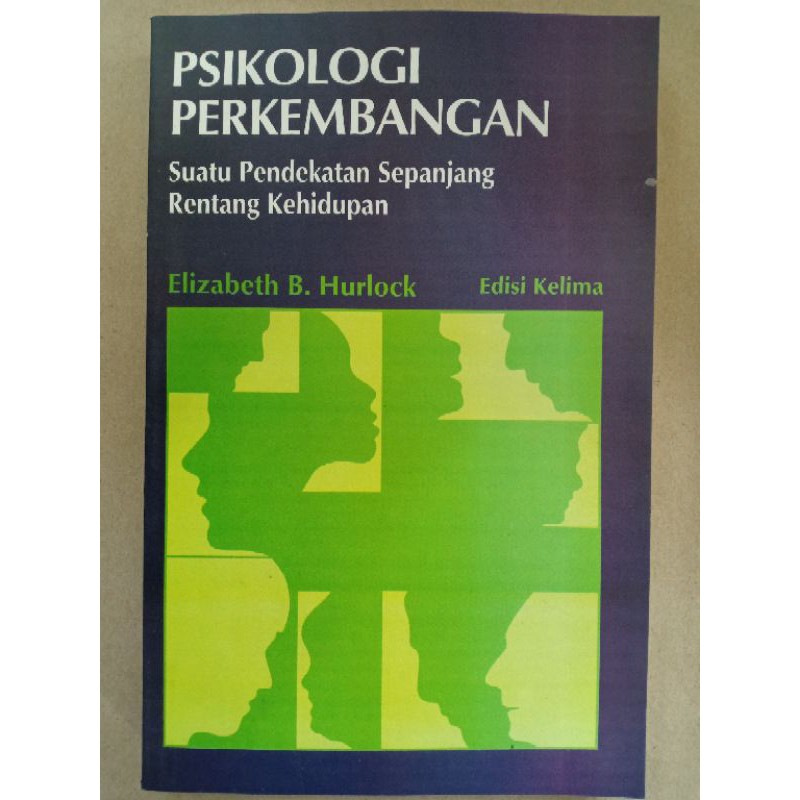 Cover PSIKOLOGI PERKEMBANGAN :  Suatu Pendekatan Sepanjang Rentang Kehidupan / ELIZABETH B. HURLOCK
