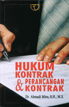 Cover HUKUM KONTRAK & PERANCANGAN KONTRAK / DR. AHMADI MIRU, S.H., M.S.